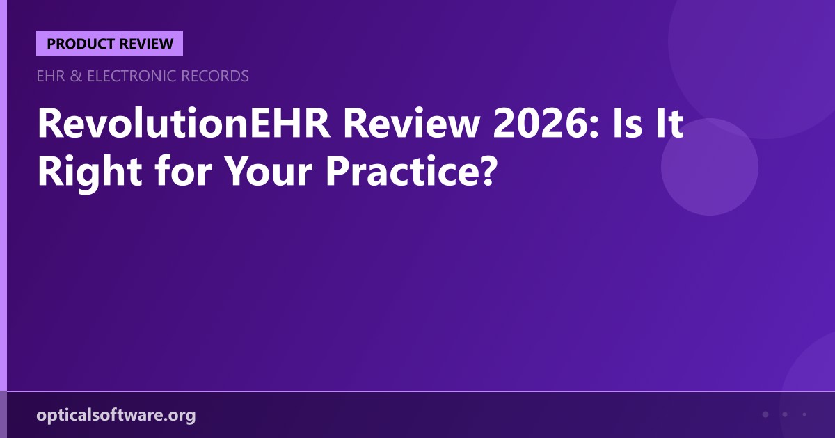 RevolutionEHR Review 2026: Is It Right for Your Practice?
